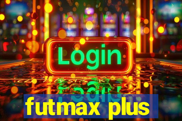 futmax plus